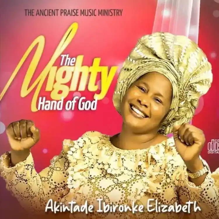 Akintade Ibironke Elizabeth - Praise (Woro Medley)