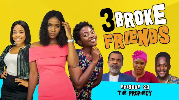 Yawa Skits - 3 Broke Friends [Episode 29] (Comedy Video)