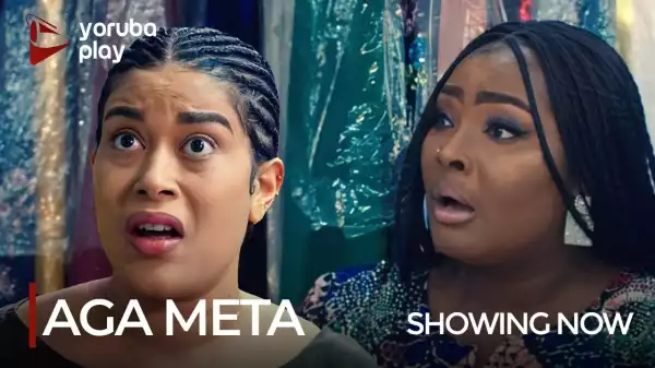 Aga Meta (2022 Yoruba Movie)
