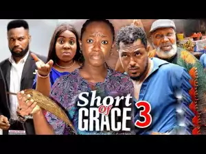Short Of Grace Season 3