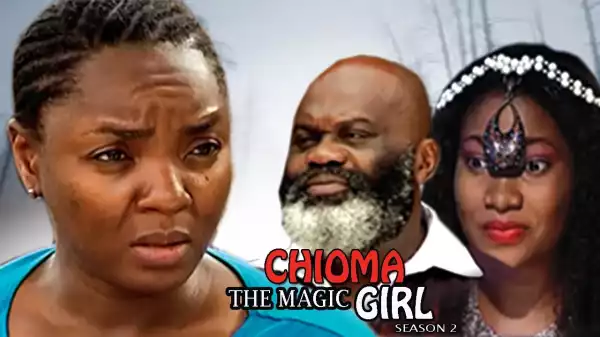 Chioma The Magic Girl Season 2