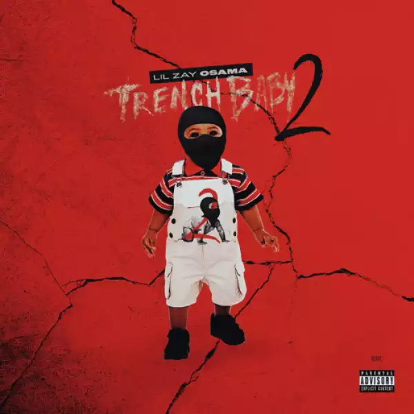 Lil Zay Osama - Trench Baby 2 (Album)