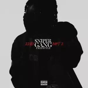 22Gz – Sniper Gang Freestyle Pt. 2 (Instrumental)