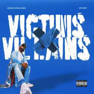 Musiq Soulchild & Hit-Boy – Victims & Villains (Album)