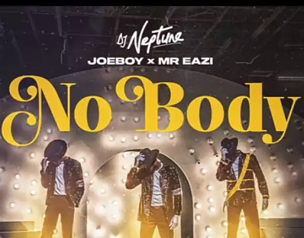 DJ Neptune X Mr Eazi X Joeboy – Nobody (Free Beat) [Instrumenta]