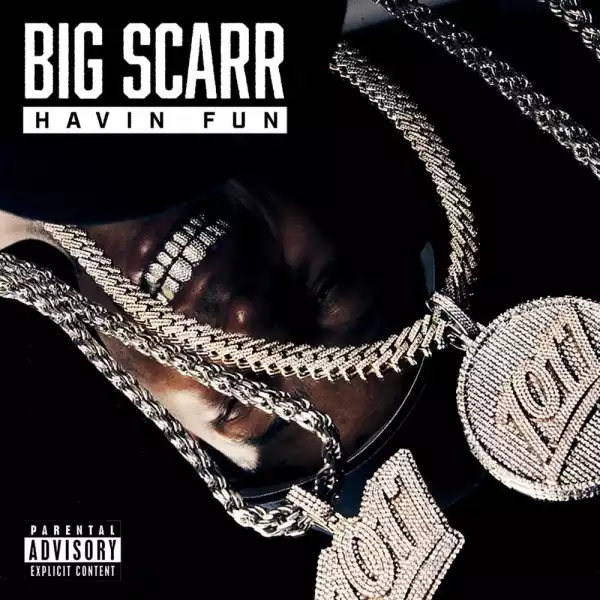 Big Scarr – Havin Fun (Instrumental)