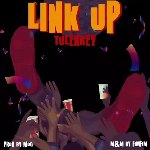 Tulenkey – Link Up