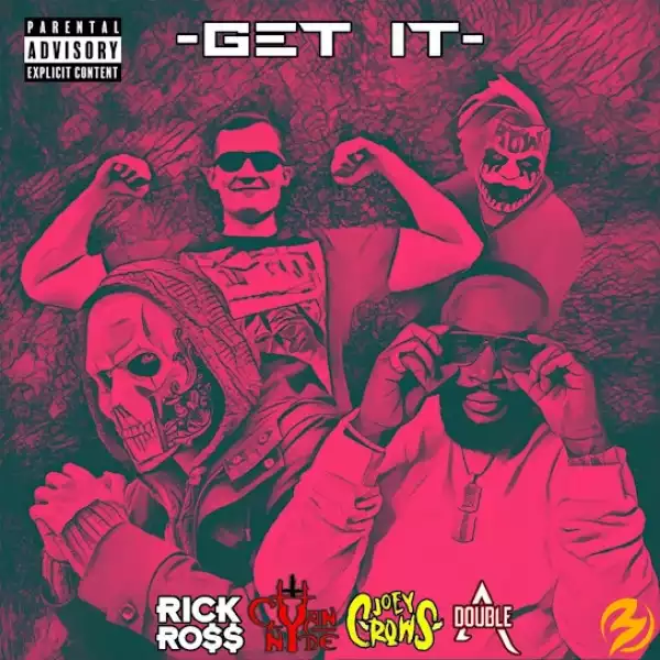 Cyan-Nyde – Get It Ft. Rick Ross, Double A & Joey Crows