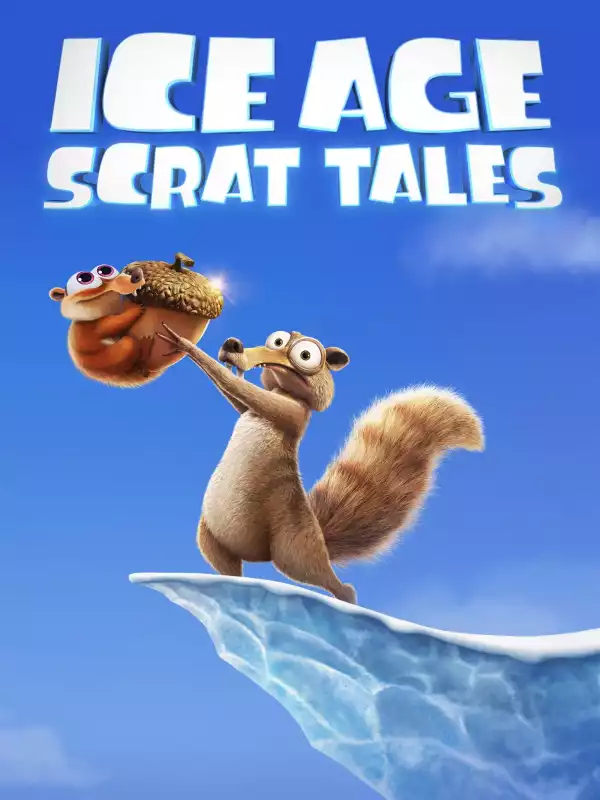 Ice Age Scrat Tales S01E06