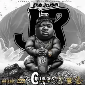 C Struggs – Brad Jordan Jr (Album)