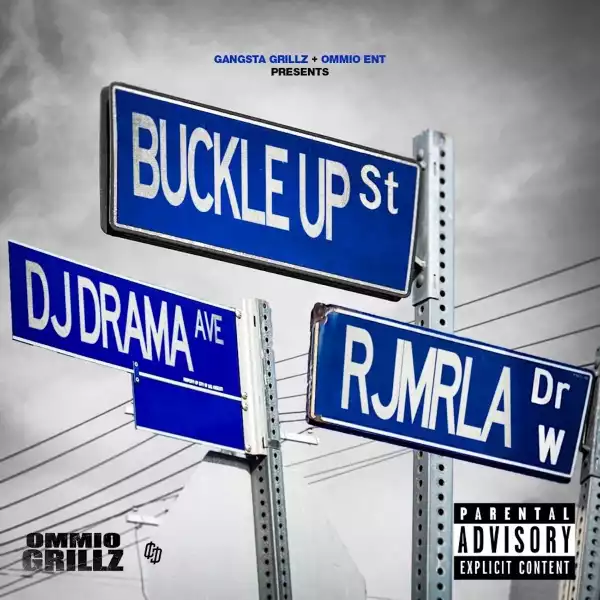 RJmrLA Ft. DJ Drama – Buckle Up