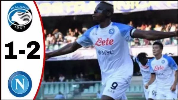 Atalanta vs Napoli 1 - 2 (Serie A 2022 Goals & Highlights)