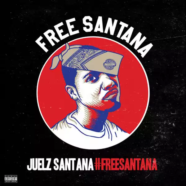 Juelz Santana - Free Santana (Album)
