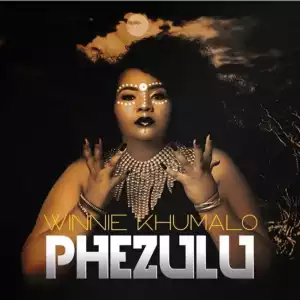 Winnie Khumalo – Phezulu