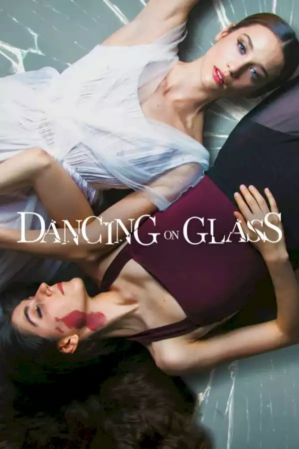 Dancing on Glass (2022) (Spanish)