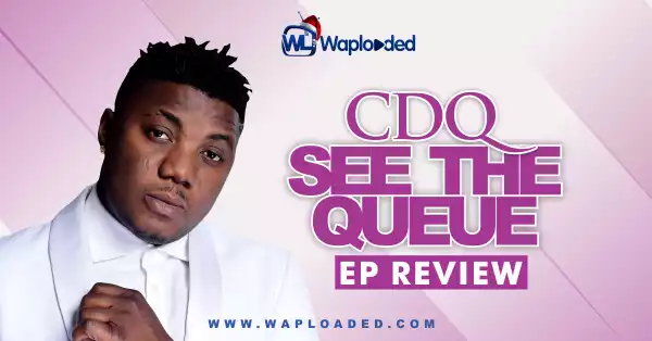 EP REVIEW: CDQ – See The Queue