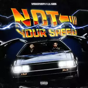 SmokePurpp & Lil Gnar – Not Your Speed (Instrumental)