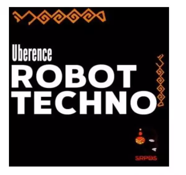 Uberence SA – Robot Techno