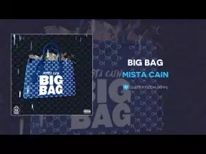 Mista Cain - Big Bag