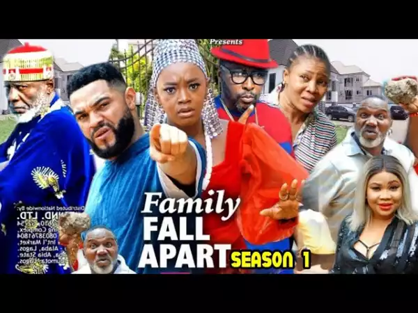 Family Fall Apart (2021 Nollywood Movie)