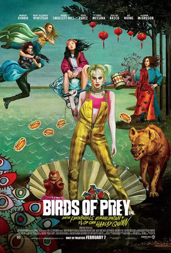 Birds Of Prey: And The Fantabulous Emancipation Of One Harley Quinn (2020) [Movie]