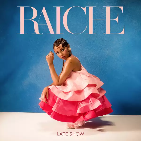 Raiche – Late Show