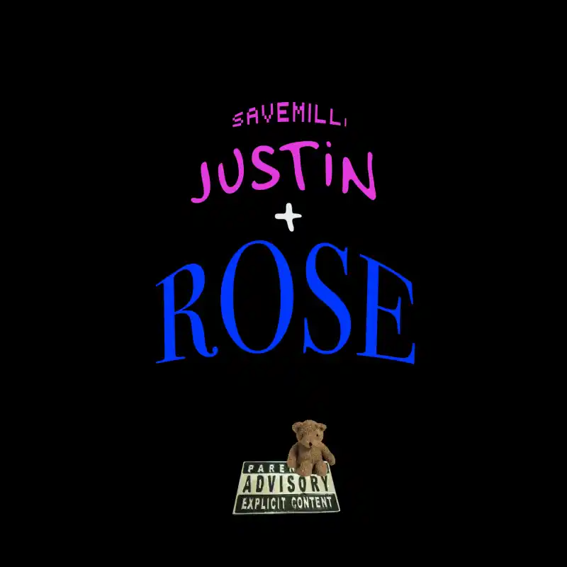 SaveMilli – Justin / Rose (EP)