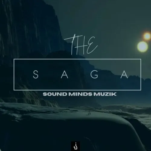 Sound Minds Muzik – The Saga (EP)