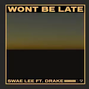 Swae Lee Ft. Drake – Won’t Be Late [Virgil Abloh Remix]