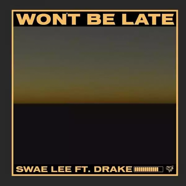 Swae Lee Ft. Drake – Won’t Be Late [Virgil Abloh Remix]