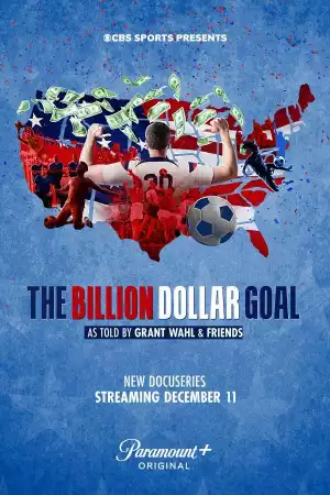 The Billion Dollar Goal S01 E03