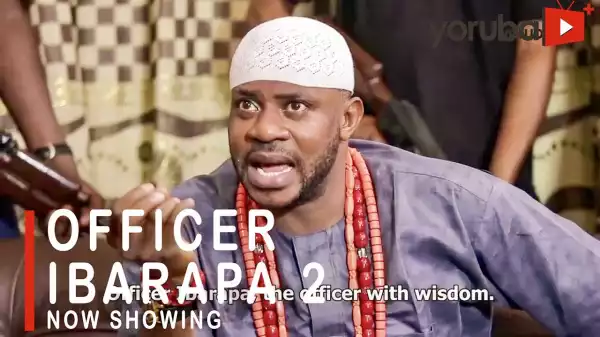 Officer Ibarapa Part 2 (2021 Yoruba Movie)