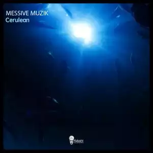 Messive Muzik – Cerulean EP