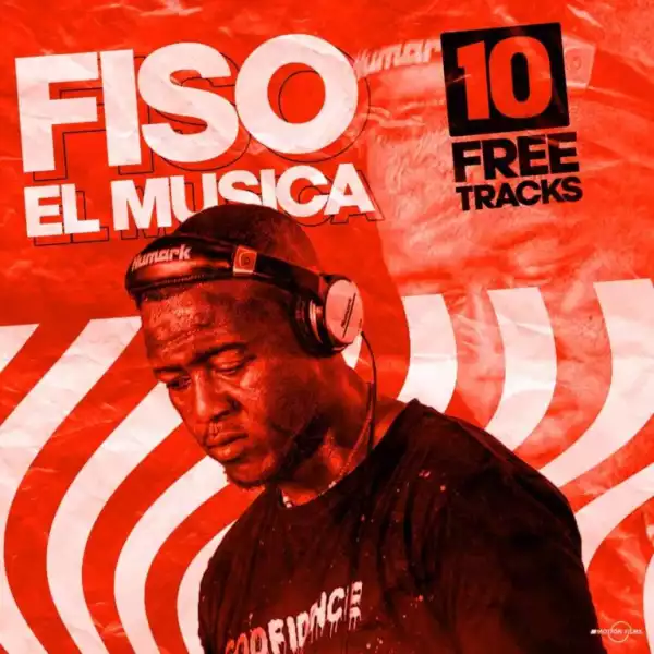 Fiso El Musica – 10 Tracks (Album)