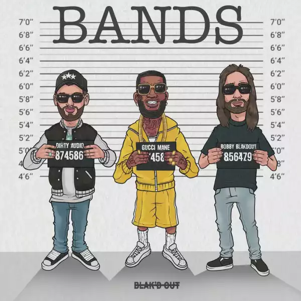 Dirty Audio Ft. Bobby Blakdout & Gucci Mane – Bands