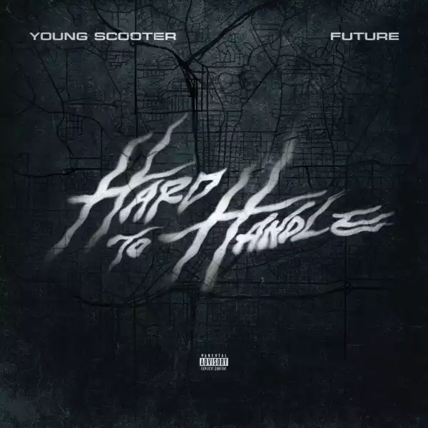 Young Scooter & Future – Hard To Handle (Instrumental)