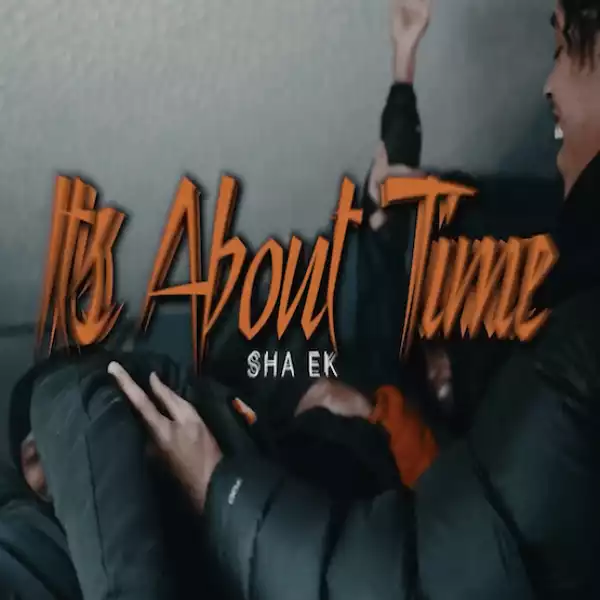 Sha EK – Its About Time (Instrumental)