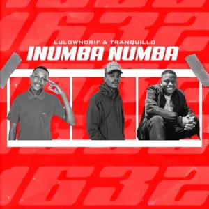 LulownoRif & Tranquillo – iNumba Numba (EP)