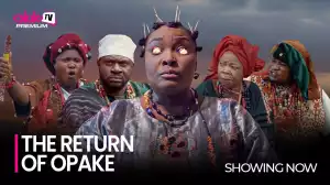 The Return of Opake (2023 Yoruba Movie)