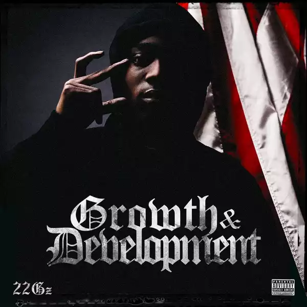22Gz - Growth & Development (Album)