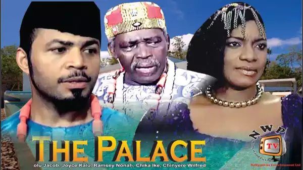 The Palace (Old Nollywood Movie)