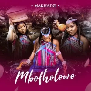 Makhadzi Entertainment – Malala Phoo ft Fortunator