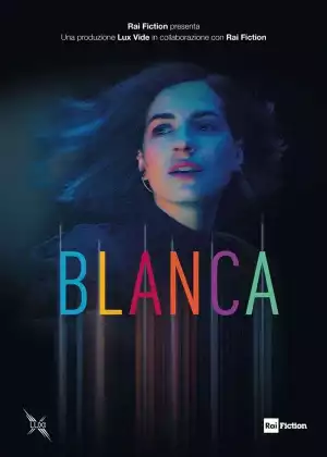 Blanca 2021 S01E07