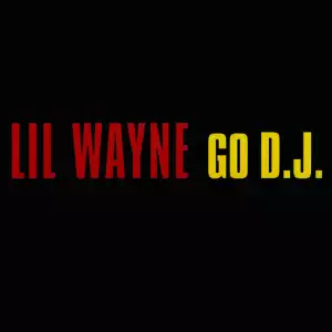 Lil Wayne Ft. Mannie Fresh – Go D.J. (Instrumental)
