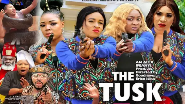 The Tusk (2020 Nollywood Movie)
