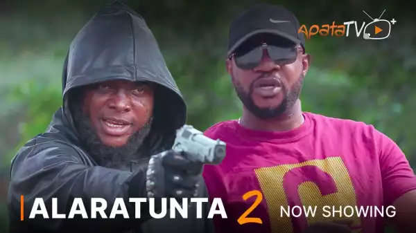 Alaratunta 2 (2023 Yoruba Movie)