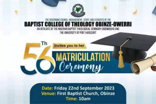 Baptist College of Theology, Obinze 56th matriculation ceremony