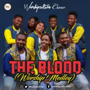 Worshipculture Crew – The Blood