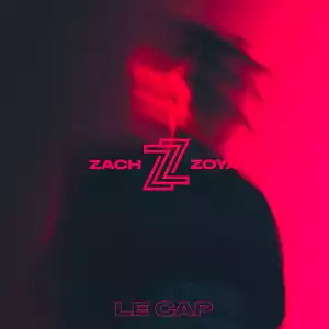Zach Zoya – Le Cap