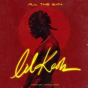 Lil Kesh – All The Way (Video)